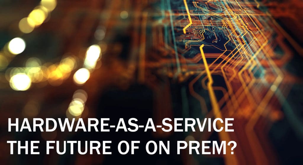 A PCB featuring the text Hardware-as-a-service the future of on prem?